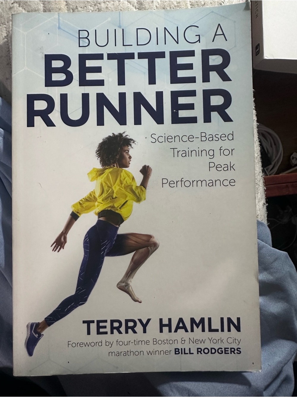 Building a Better Runner Science-Based Training Peak Performance Terry Hamlin